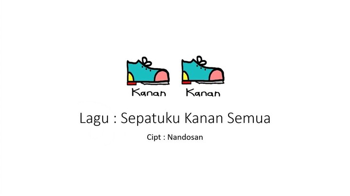 [ Video Lyric ] Lagu _ Sepatuku Kanan Semua by Nandosan