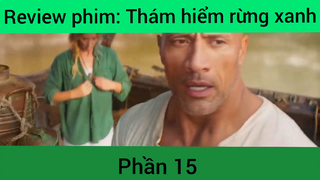 Review phim: Thám hiểm rừng xanh phần 15