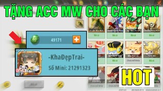 Kha TG - Tặng ACC MINI WORLD Siêu VIP Full SKIN & THẦN THÚ | Nạp Hơn 10 Triệu