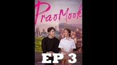PRAOMOOK EPISODE 3 (english sub)