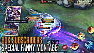 SUPER AGGRESSIVE FANNY MONTAGE !! | 80K SUBS SPECIAL MONTAGE | MLBB