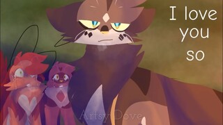 I Love You So (Please Let Me Go) /Warrior Cats Ashfur  FlipaClip PMV\