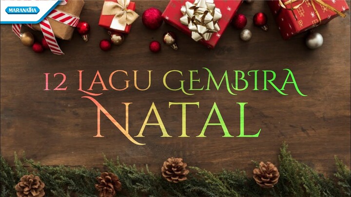 12 Lagu Gembira NATAL