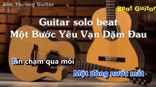 Karaoke Một Bước Yêu Vạn Dặm Đau - Guitar Solo Beat