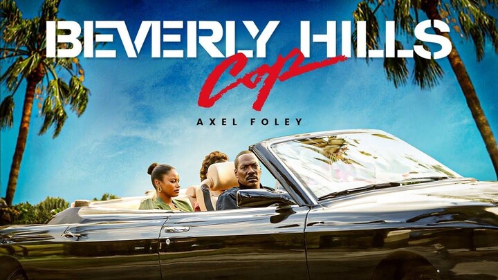 Beverly Hills Cop- Axel F (2024) - (Ben's Movie)