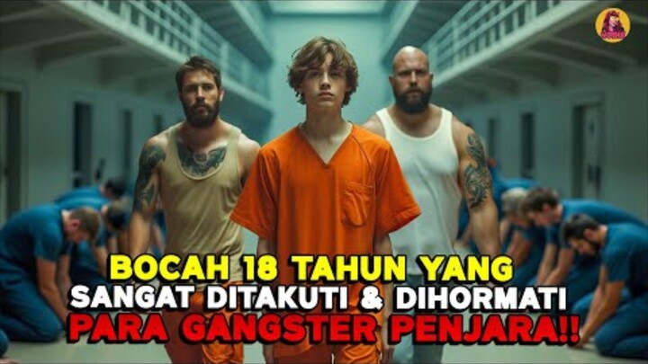 Keberanian Bocah 18 Tahun Ini Membuatnya Sangat Dihormati Seluruh Gangster Penjara! alur cerita fIlm