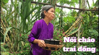 Cháo trai mẹ nấu đậm đà hương vị quê hương ( Mother Cooked Porridge ) Cơm Mẹ Nấu