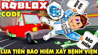 Roblox | KHI KIA LỪA GẠT BẢO HIỂM KIẾM TIỀN XÂY BỆNH VIỆN - Insurance Scam Sim (Code) | KiA Phạm