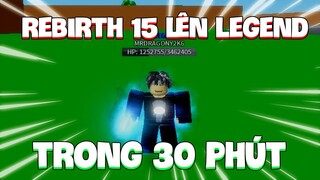 AHD || THỬ THÁCH FARM REBIRTH 15 LÊN RANK LEGEND TRONG 30 PHÚT