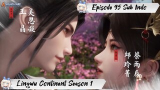 [ EPISODE 95 ] Ling Wu Dalu Season 1 - 1080p Super Duper HD Sub Indo