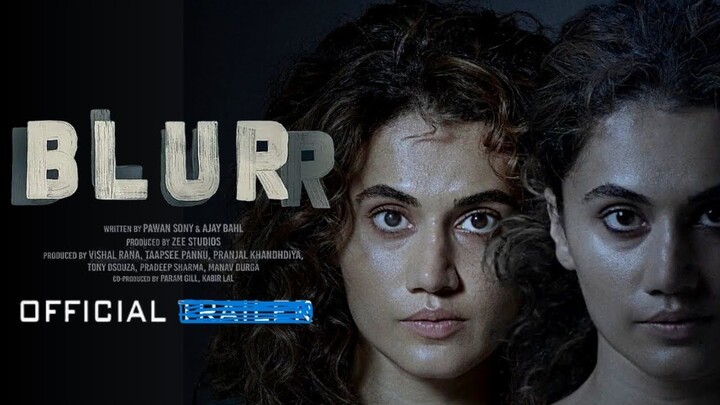 New full hindi movie B-L-U-R-R of Taapsee Pannu Please follow to our Channel for more movies thanks.
