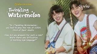 Exclusive Interview with Ryeoun and Choi Hyun Wook | Twinkling Watermelon | Viu Original