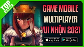 Top Game Multiplayer Vui Nhộn Nhất 2021 – Dành Rủ Bạn Bè, Nyêu Cùng Chơi | Android/IOS