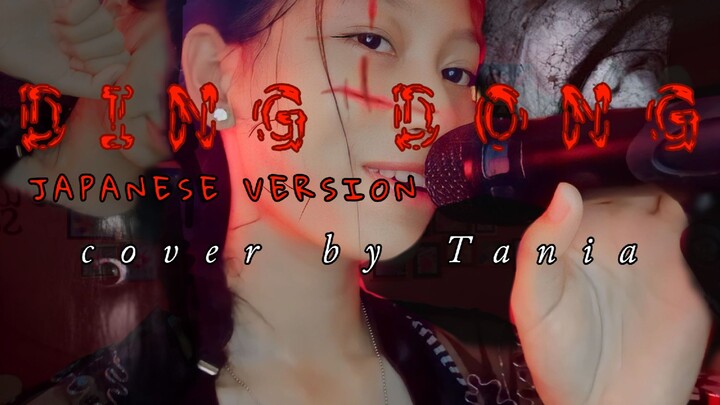 DING DONG_JAPANESE VERSION || Cover By Tania || #Halloweentime🎃