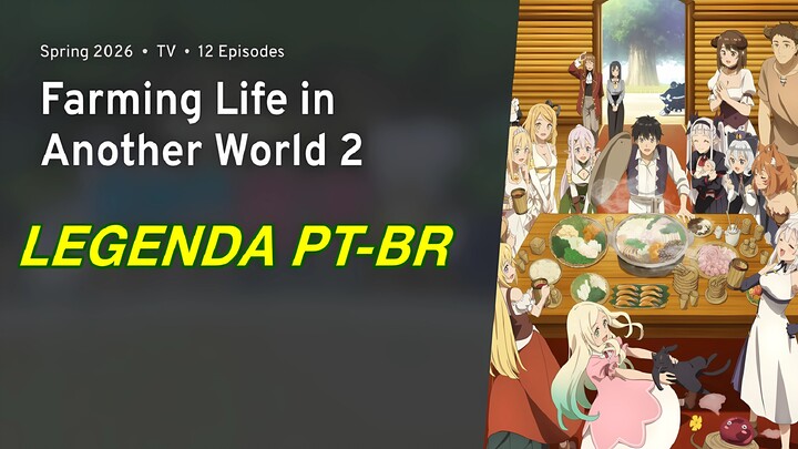 Isekai Nonbiri Nouka 2 - Episódio 4 SUB PT-BR