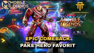 EPIC COMEBACK DENGAN HERO FAVORIT