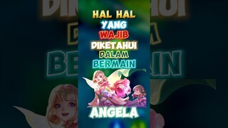 Hal hal yang wajib diketahui dalam bermain angela ✍️🙌 #contentcreatormlbb #wiamungtzy #angelaml