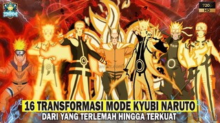 16 TRANSFORMASI MODE KYUBI NARUTO DARI YANG TERLEMAH HINGGA TERKUAT