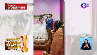 Kwelang kasalan ng mag-asawa, kinaaliwan ng netizens | Dapat Alam Mo!