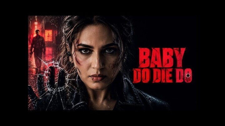 Baby Do Die Do (2026) Hindi