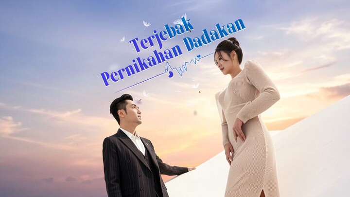 Terjebak Pernikahan Dadakan Full Bahasa Indonesia (DB)