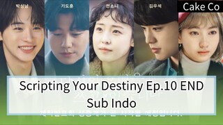 Scripting Your Destiny Ep.10 END Sub Indo