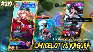 PICK LANCELOT KETEMU BANGKA BELITUNG NO.1 KAGURA | LANCELOT GAMEPLAY #219 | MOBILE LEGENDS BANG BANG