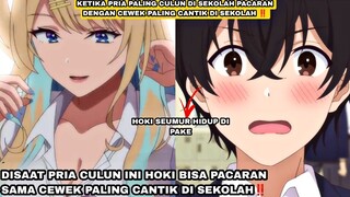 KETIKA SEORANG PRIA CULUN BERPACARAN DENGAN WANITA PALING KAWAI DI SEKOLAH😍 - ALUR CERITA KIMI ZERO