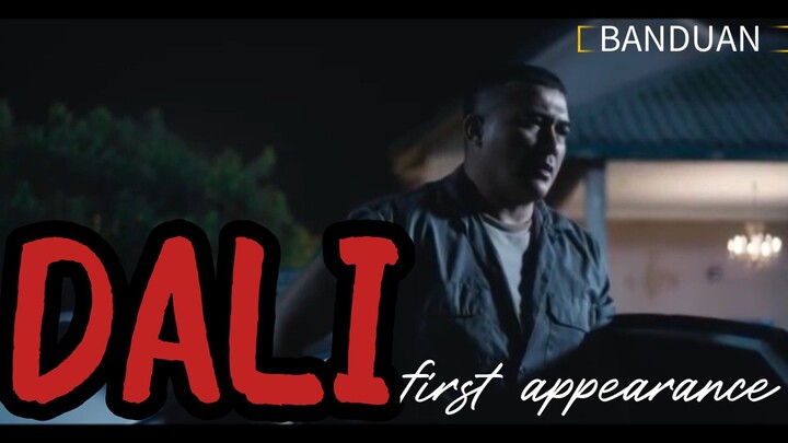 Dali first appearance #banduan
