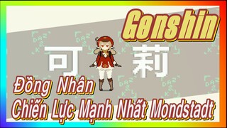 [Genshin, Đồng Nhân]Chiến Lực Mạnh Nhất Mondstadt