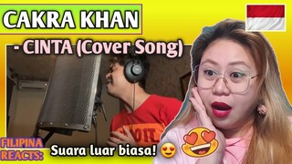 CAKRA KHAN - CINTA (Cover Song) // FILIPINA REACTS