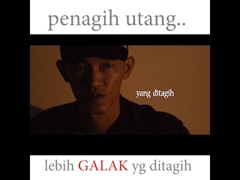 Lebih GALAK yg ditagih...