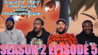 Wifey Material?! | Don't Toy With Me Miss Nagatoro Season 2 Episode 5 Reaction