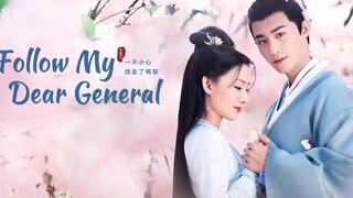 Follow my Dear General Episode 2 English subtitles