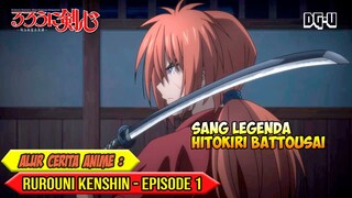 AKHIR PERJALANAN PANJANG SANG RUROUNI - ALUR CERITA ANIME RUROUNI KENSHIN REMAKE - EPISODE 1