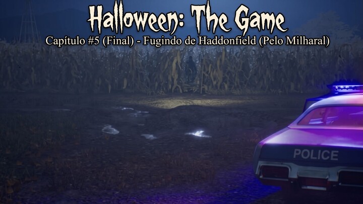 Halloween: The Game Deluxe Edition - Cap. 5 - A História de Michael Myers (Fugindo de Haddonfield)