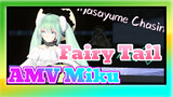 Fairy Tail| 【MMD】Mengejar Masayume-Miku