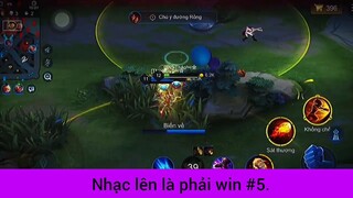 Nhạc lên là phải win p5