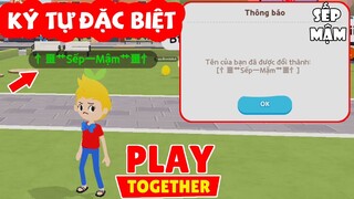 PLAY TOGETHER | Cách Mình Đổi Tên Nhân Vật Có Kí Tự Đặc Biệt Trong Play Together