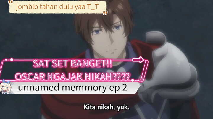 BISA BISANYA BARU KENAL UDAH NGAJAK MERID 😌 (UNNAMED MEMORY EP.2)