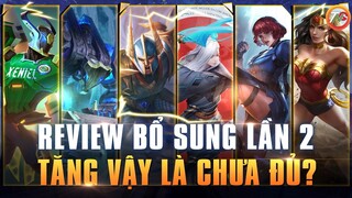 Liên Quân [Review] 7 Tướng Tăng Sức Mạnh BỔ SUNG LẦN 2 CẬP NHẬT KỶ NIỆM 5 NĂM TNG