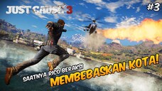 Rico Membebaskan Kota dari Pemerintahan Diktator! - Just Cause 3 Indonesia #3