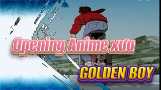 [Tái chỉnh sửa HD] Opening GOLDEN BOY-Anime xưa