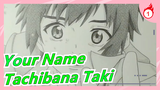 [Your Name] Draw Tachibana Taki In 120 Minutes_1