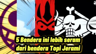 5 Bendera Yang Ditakuti Pemerintah