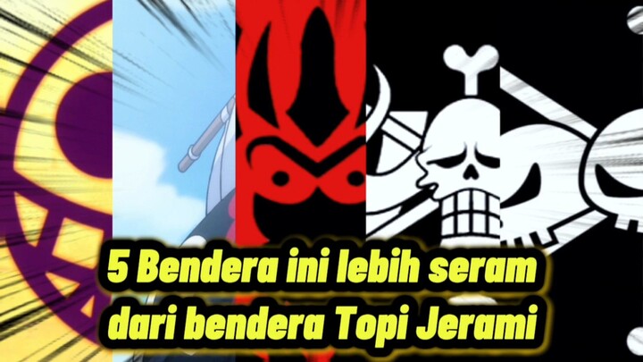 5 Bendera Yang Ditakuti Pemerintah