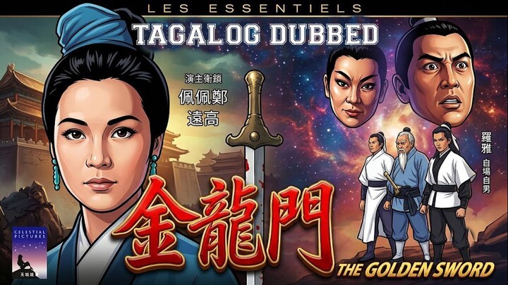 THE GOLDEN SWORD ⚜️ TAGALOG DUBBED ⚜️ FULL MOVIE