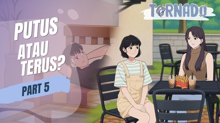 PUTUS ATAU TERUS PART 5 - ANIMASI SEKOLAH