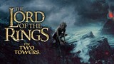 The Lord of the Rings : The Two Towers [2002] พากย์ไทย