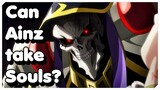 Overlord Season 4 - Can Ainz Ooal Gown take the Souls of his Servants?